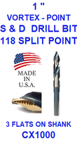 CX1000  1 "  VORTEX  POINT  S & D DRILL BIT

