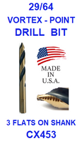 CX453  29/64  VORTEX  POINT  DRILL BIT
