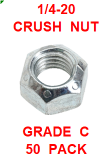 G8CZ025  1/4-20 CRUSH NUT  GRADE C (50PK)