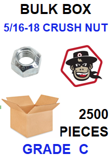 G8CZ031  5/16-18 CRUSH NUT  GRADE C BULK 2500 PCS