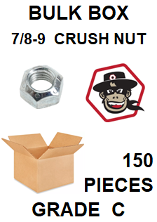 G8CZ087  7/8-9 CRUSH NUT  GRADE C  BULK 150 PCS