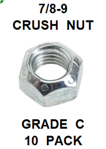 G8CZ087  7/8-9 CRUSH NUT  GRADE C  10 PACK